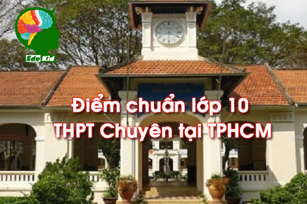 diem-chuan-lop10-thpt-nam-2022-tphcm