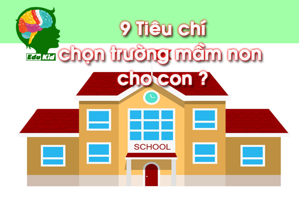 tieu-chi-chon-truong-mam-non